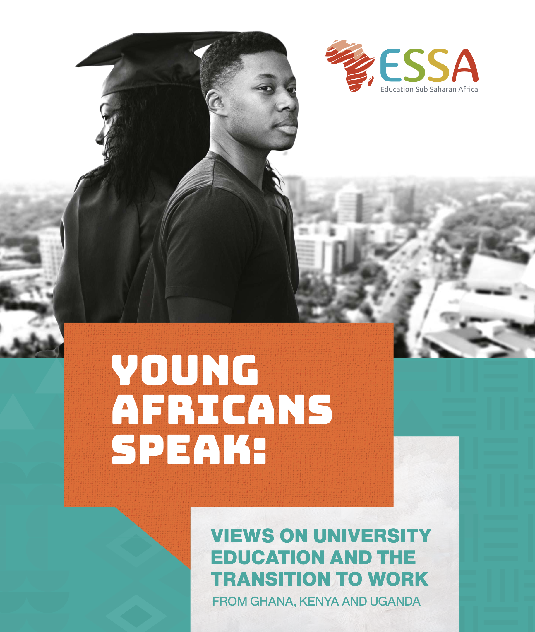 Young Africans Speak: Views on University Education and the Transition to Work from Ghana, Kenya and Uganda